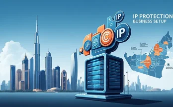 IP protection Business setup in Dubai?